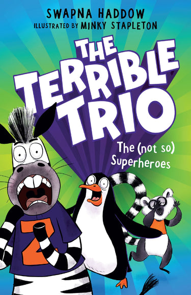 The (not So) Superheroes (the Terrible Trio #1)